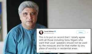 Javed Akhtar says 'loud speakers should not be used by the mosques', supports Sonu Nigam 