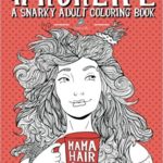 Mom Life A Snarky Adult Coloring Book