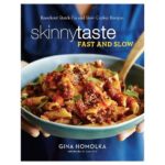 Skinnytaste Fast and Slow Cookbook