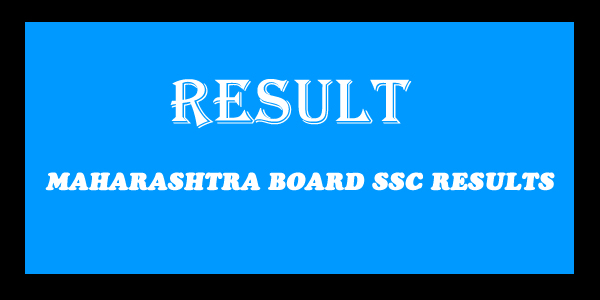 Maharashtra SSC Result 2018 will be out tomorrow : Here is how you can ...