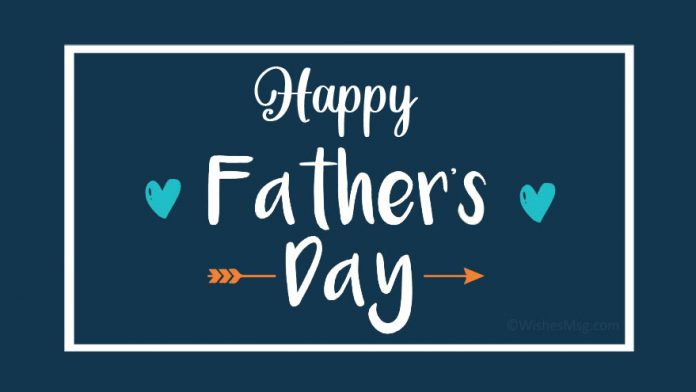 Happy Fathers Day 2022 Wishes, Quotes, Images, Messages, SMS