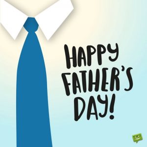 Happy Fathers Day 2022 Wishes, Quotes, Images, Messages, SMS