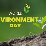 World Environment Day 2022 Messages, Wishes , Images, Slogans