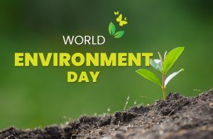 World Environment Day 2022 Messages, Wishes , Images, Slogans