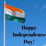 Happy Independence Day 2022 Wishes, Whats App Status, Images