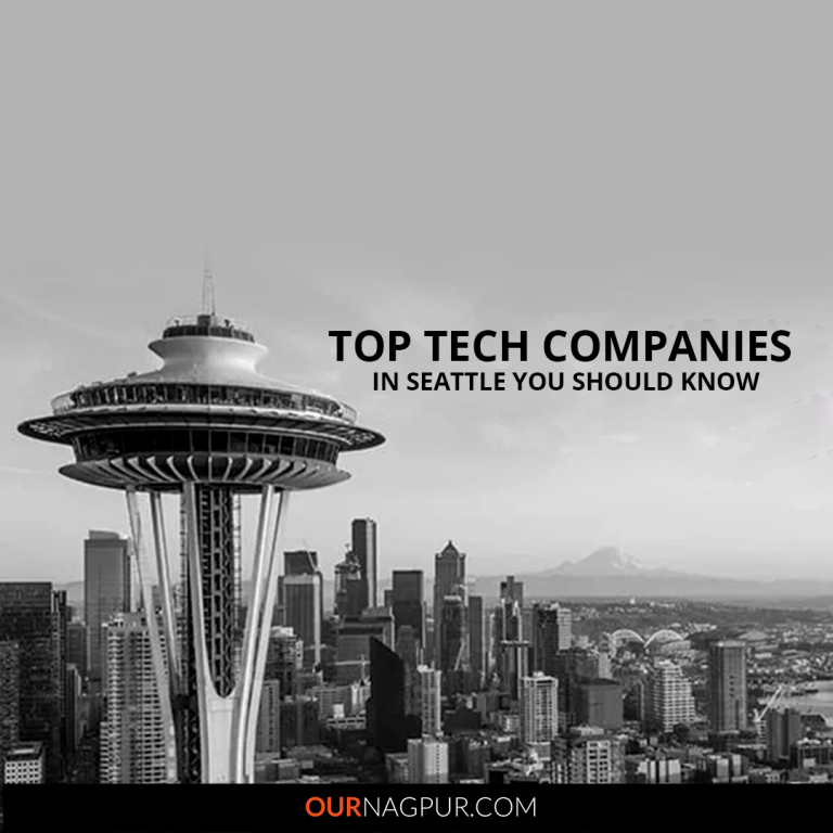 Top Tech Companies in Seattle You Should Know