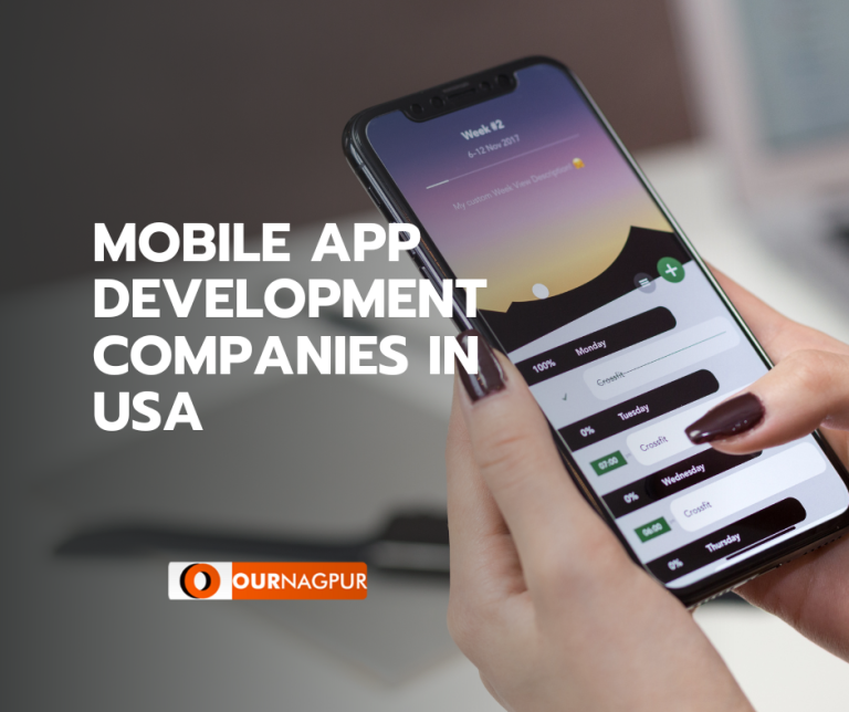 Top 10+ Mobile App Development Company’s in USA | Latest Reviews 2024 | Ournagpur.com