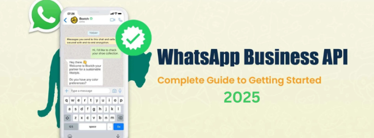 The Ultimate 2025 Guide to WhatsApp Business API: Key Changes and What to Expect